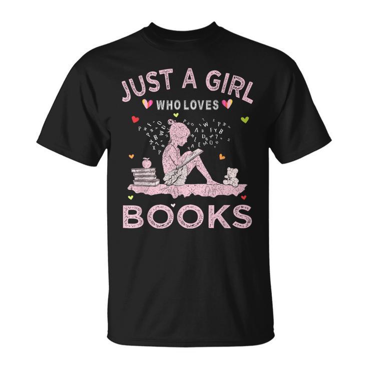 Book Reading Lover Tee Just A Girl Who Loves Books T-Shirt