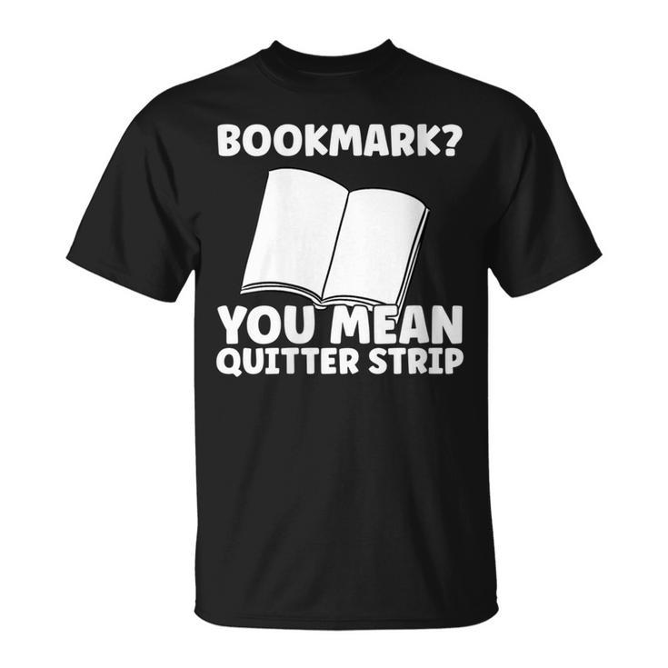 Bookmark Book Reader T-Shirt Bookmark Book Reader T-Shirt