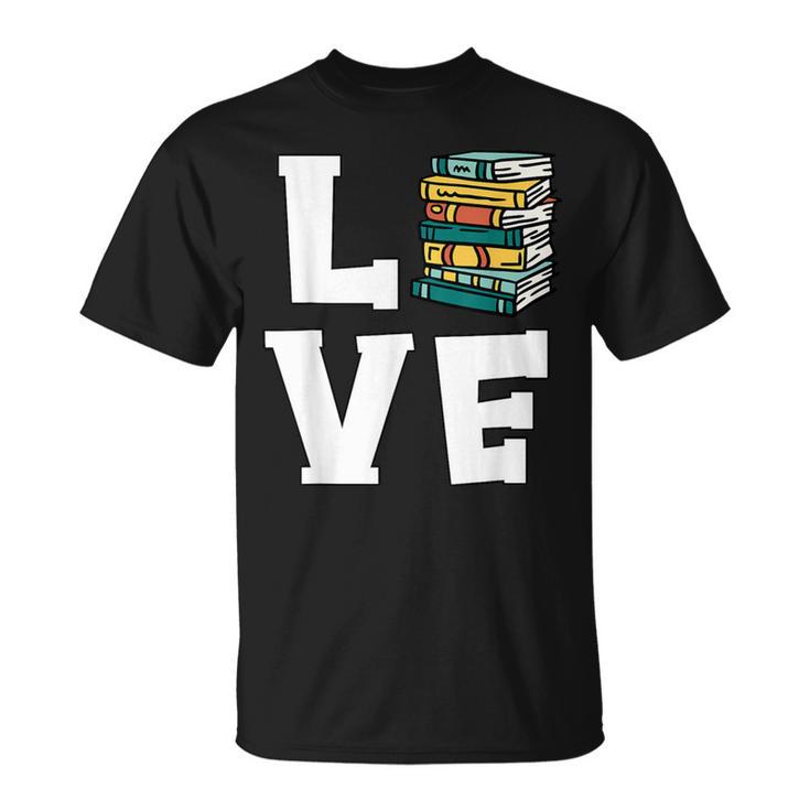 Bookworm Love Book Lover Reading Librarian T-Shirt