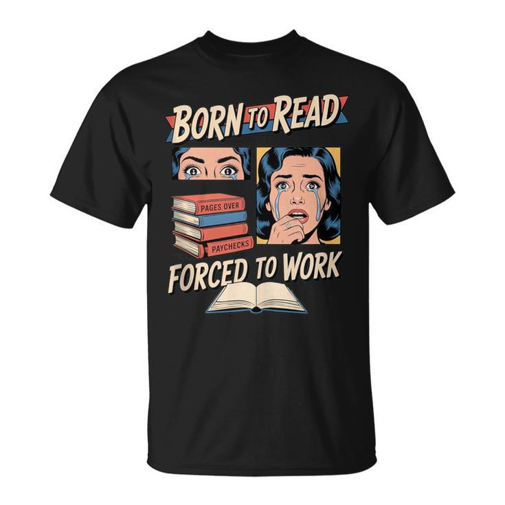 Born To Read For Book Lovers T-Shirt