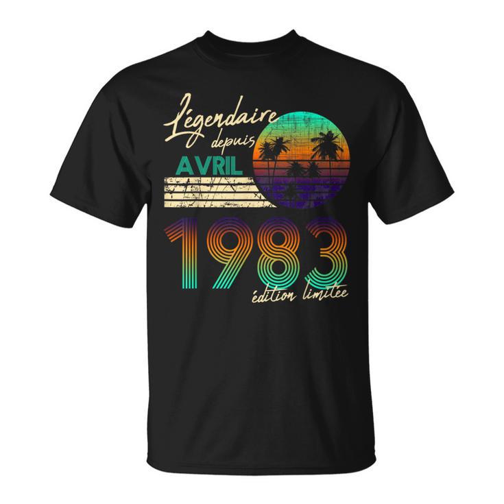 Cadeau Anniversaire Nées En Légendaire Depuis Avril 1983 T-Shirt