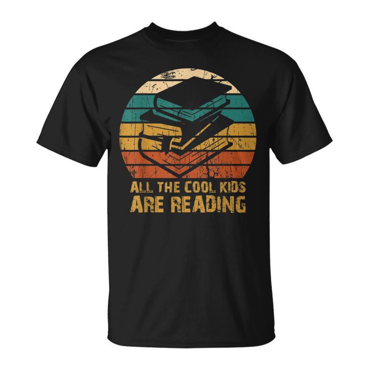 All The Cool Kids Are Reading Books T-Shirt