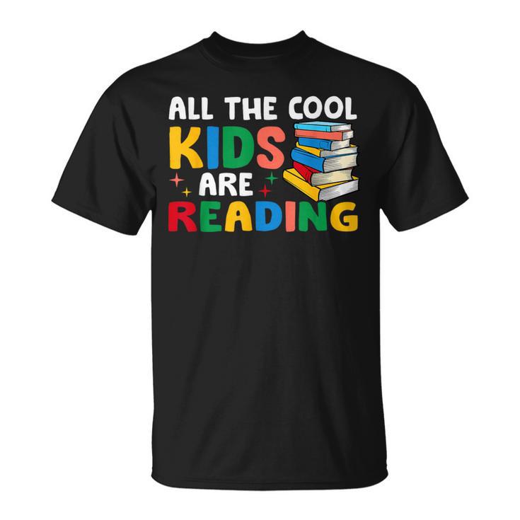 All The-Cool Kids Are Reading Teacher Book Lover Librarian T-Shirt