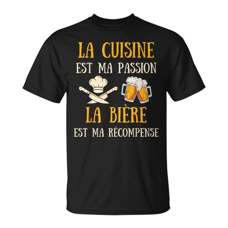 Cuisine Homme Humour Idée Cadeau Chef Cuisinier Bière T-Shirt