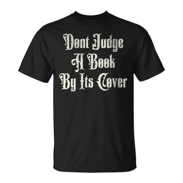 Don’t Judge a Book By Its Cover Tattoo T-Shirt