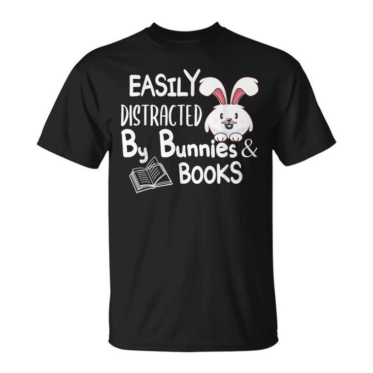 Easily Distracted By Bunnies And Books T-Shirt