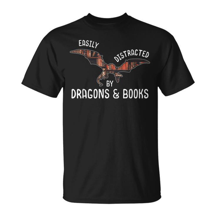 Easily Distracted By Dragons And Books Nerd Readers T-Shirt