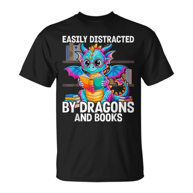 Easily Distracted By Dragons And Books T-Shirt