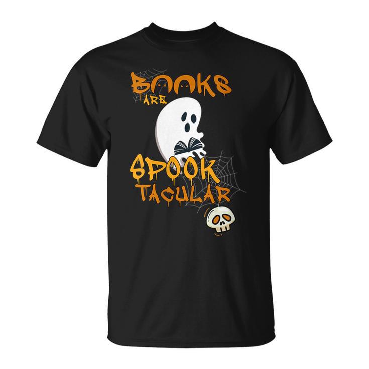 Ghost Books Are Spook-Tacular Halloween Spectacular Reading T-Shirt Ghost Books Are Spook-Tacular Halloween Spectacular Reading T-Shirt