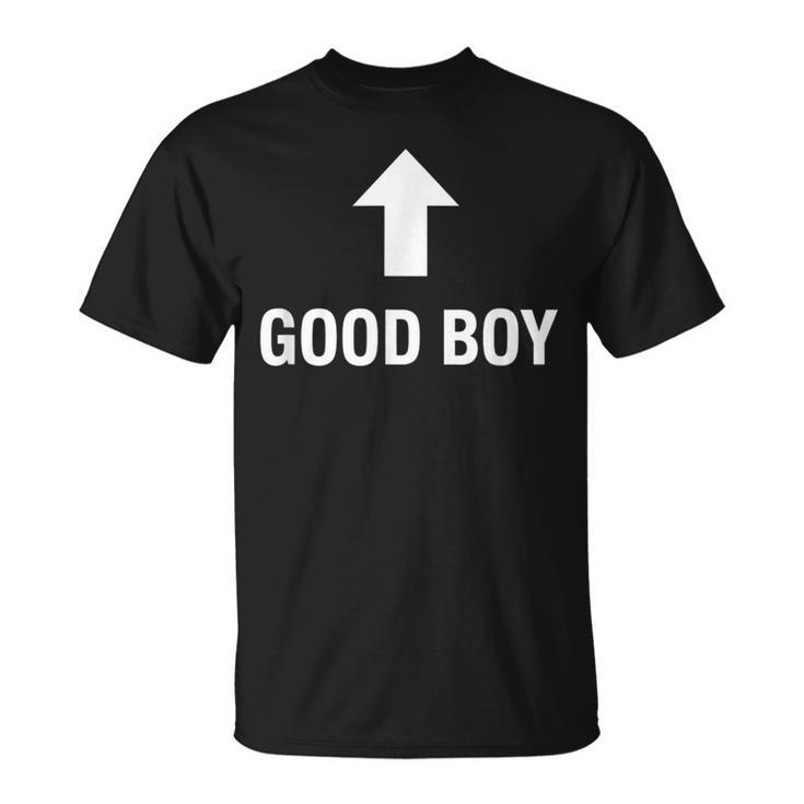 Good Boy Arrow Mom Saying For Boys Dog Lover Humor T-Shirt Good Boy Arrow Mom Saying For Boys Dog Lover Humor T-Shirt