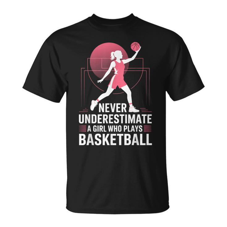 Hoops Never Underestimate A Girl Who Playing Basketball Tシャツ