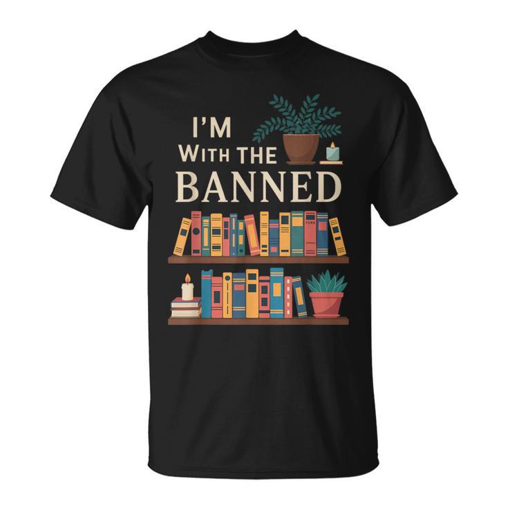 I'm With The Banned Books Reading T-Shirt