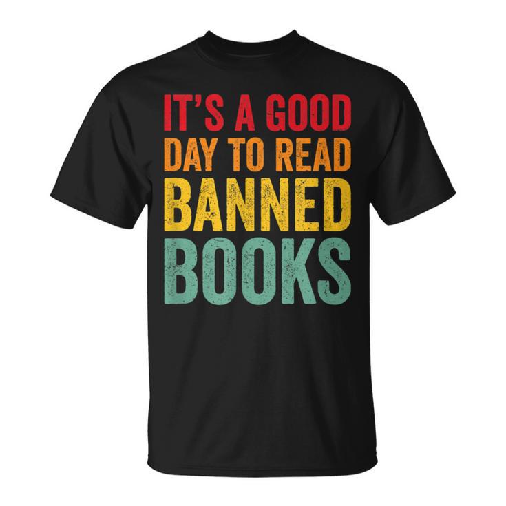 It's A Good Day To Read Banned Books Banned Books T-Shirt