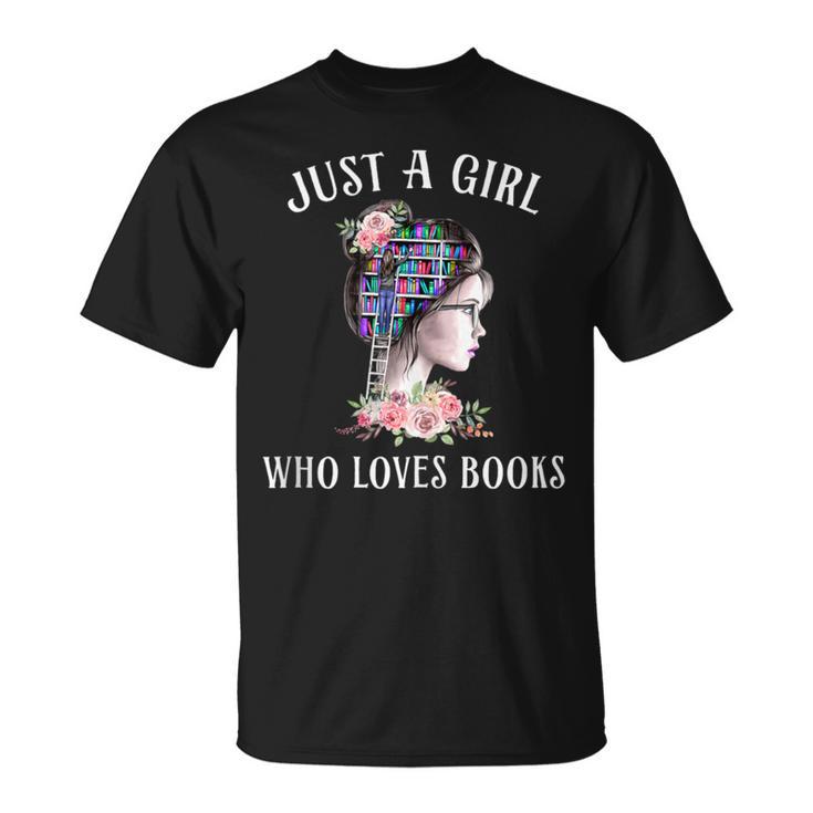 Just A Girl Who Loves Books Reading One More Chapter T-Shirt