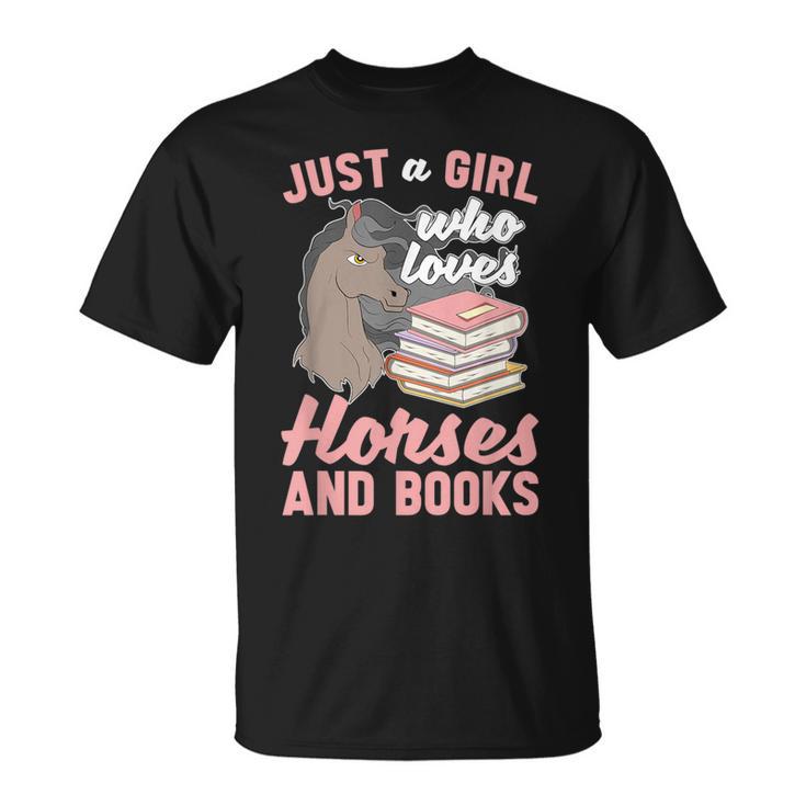 Just A Girl Who Loves Horses And Books Reading Animal Horse T-Shirt