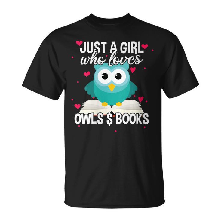 Just A Girl Who Loves Owls And Books Cute Bookworm T-Shirt