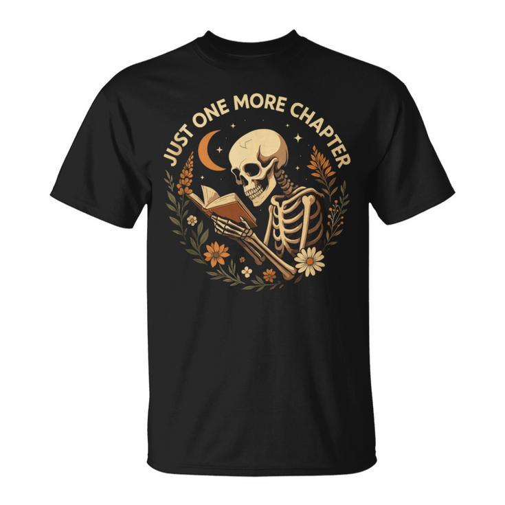 Just One More Chapter Book Lover Bookish Reading Skeleton T-Shirt
