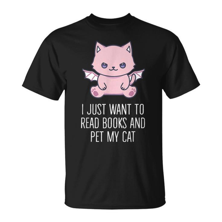 I Just Want To Read Books And Pet My Cat Pastel Goth Kawaii Men Women Kids T-Shirt