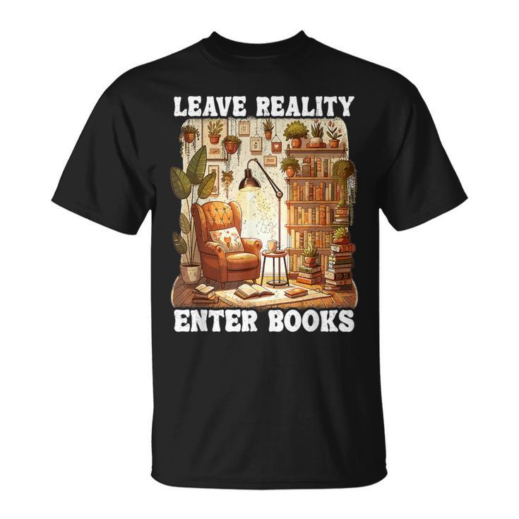 Leave Reality Enter Books Bookworm Reading Book T-Shirt
