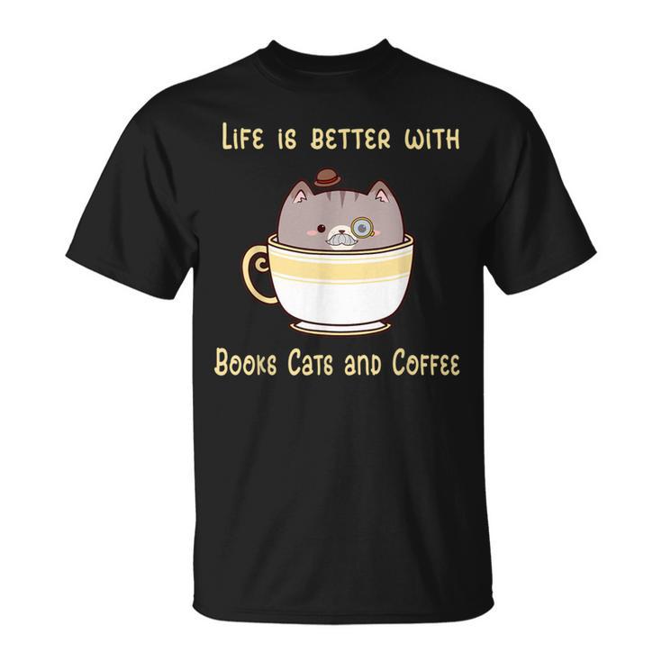Life Is Better With Books Cats And Coffee Cute Kitten T-Shirt