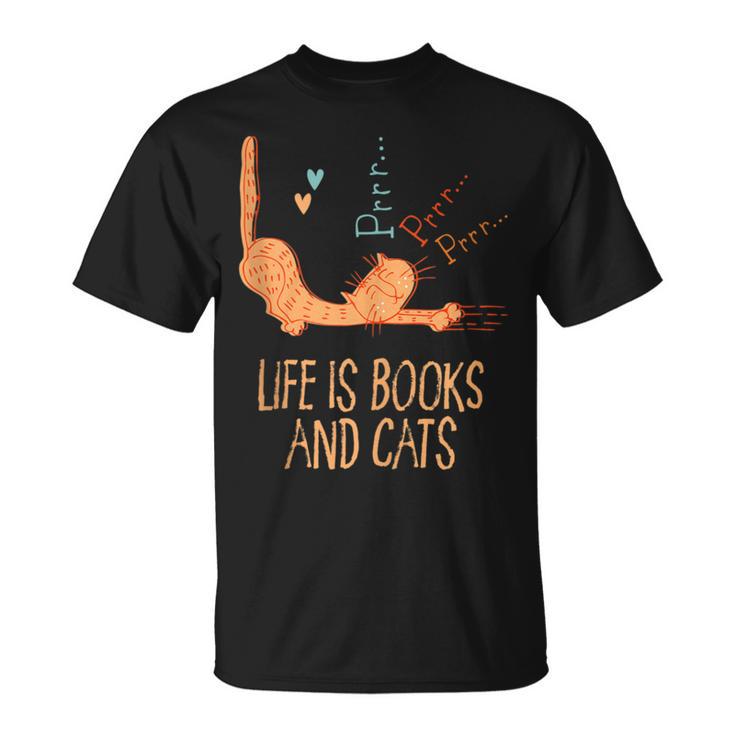 Life Is Books And Cats Book Lover Cat Mom Bookworm Cat Dad T-Shirt