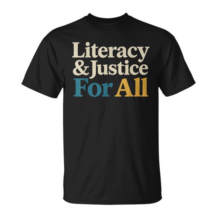 Literacy Justice For All Stop Book Banning Protect Librarian T-Shirt