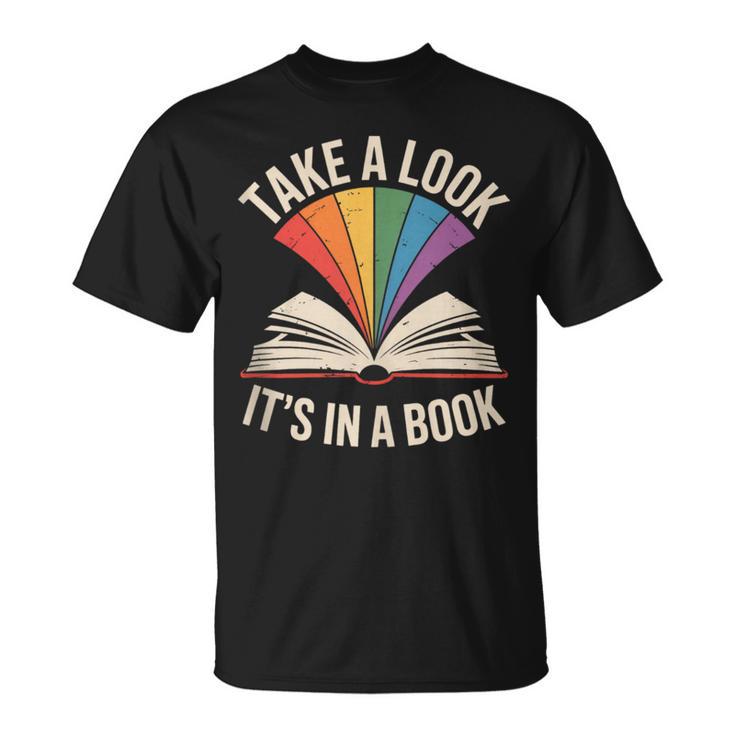 Take A Look Its In A Book Reading T-Shirt
