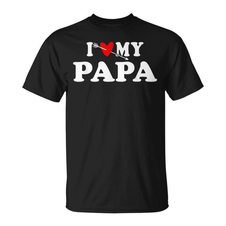 I Love My Papa With Heart Father’S Day Wear For Son Daughter T-Shirt