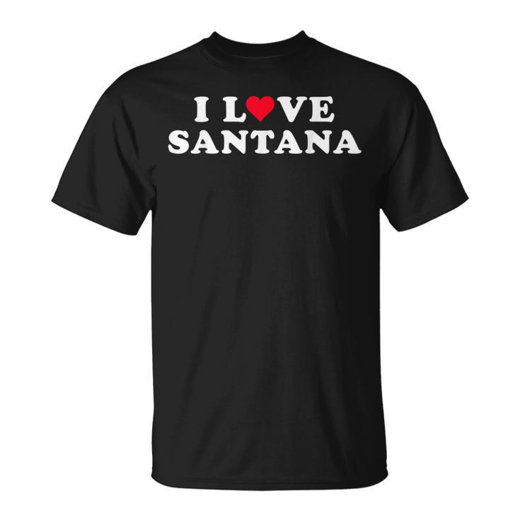 I Loveantana マッチング ガールフレンド&ボーイフレンド サンタナ名 Tシャツ