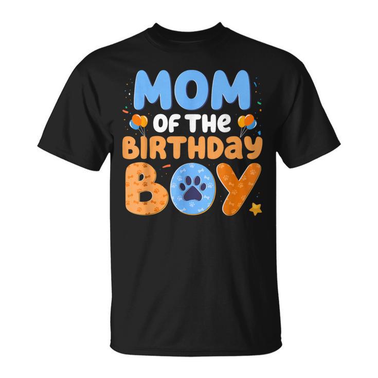 Mom Of The Birthday Boy Dog Lover Family Matching T-Shirt
