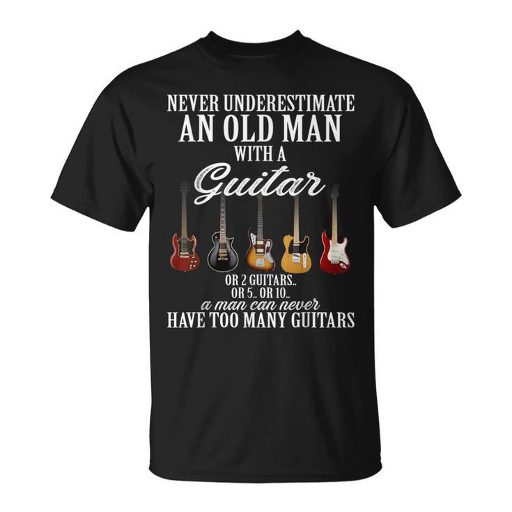 Never Underestimate An Old Man With A Guitar Tシャツ