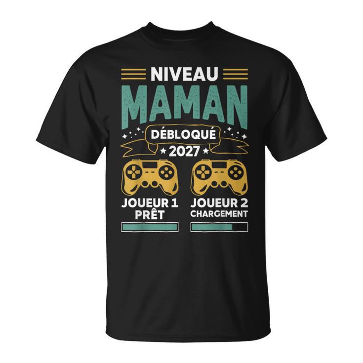 Niveau Maman Débloqué 2027 Annonce Grossesse Maman Geek T-Shirt