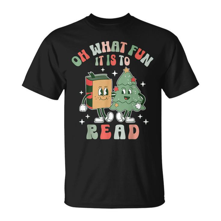Oh What Fun It Is To Read Christmas Tree Book Lover Groovy T-Shirt