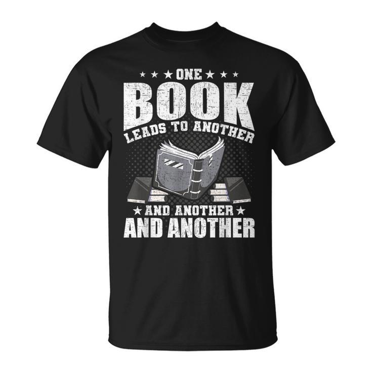 One Book Leads To Another Bookworm Book Lovers Reading T-Shirt