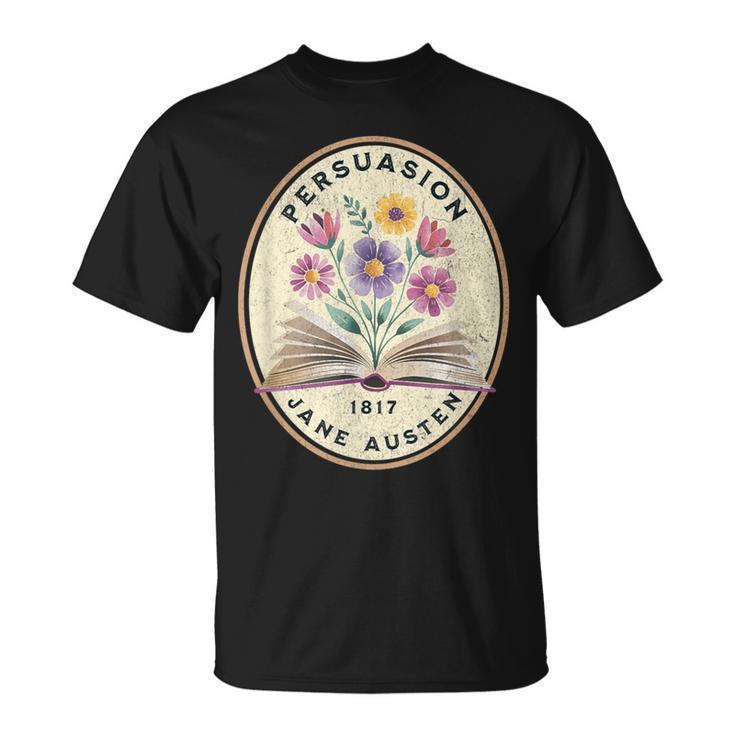 Persuasion Jane Austen Book Flowers T-Shirt