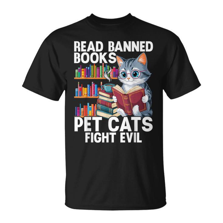 Pet Cats Fight Evil Read Banned Books T-Shirt