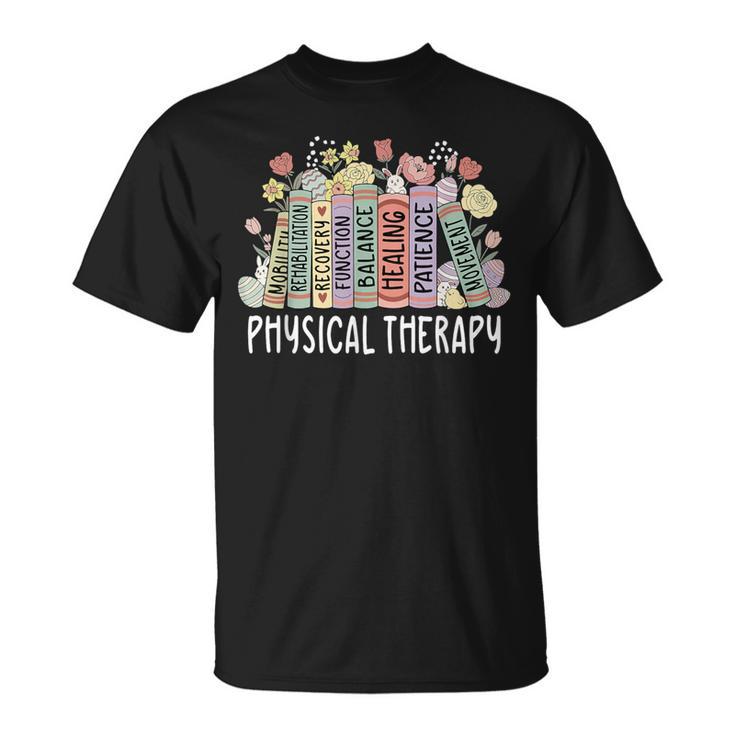 Physical Therapy Floral Book Easter PT Physical Therapist T-Shirt