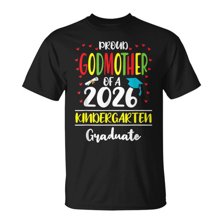Proud Godmother Of A Class Of 2026 Kindergarten Graduate T-Shirt
