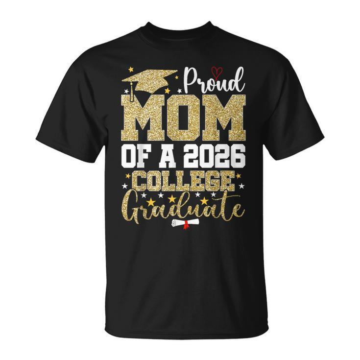Proud Mom Of A 2026 College Graduate Senior Graduation T-Shirt