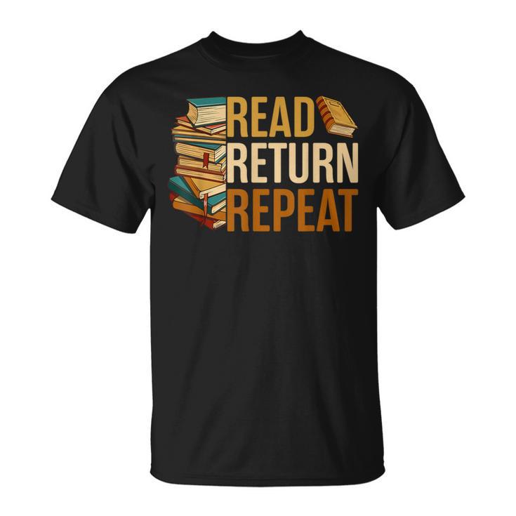Read Return Repeat Cute Librarian Library Worker Book Lovers T-Shirt