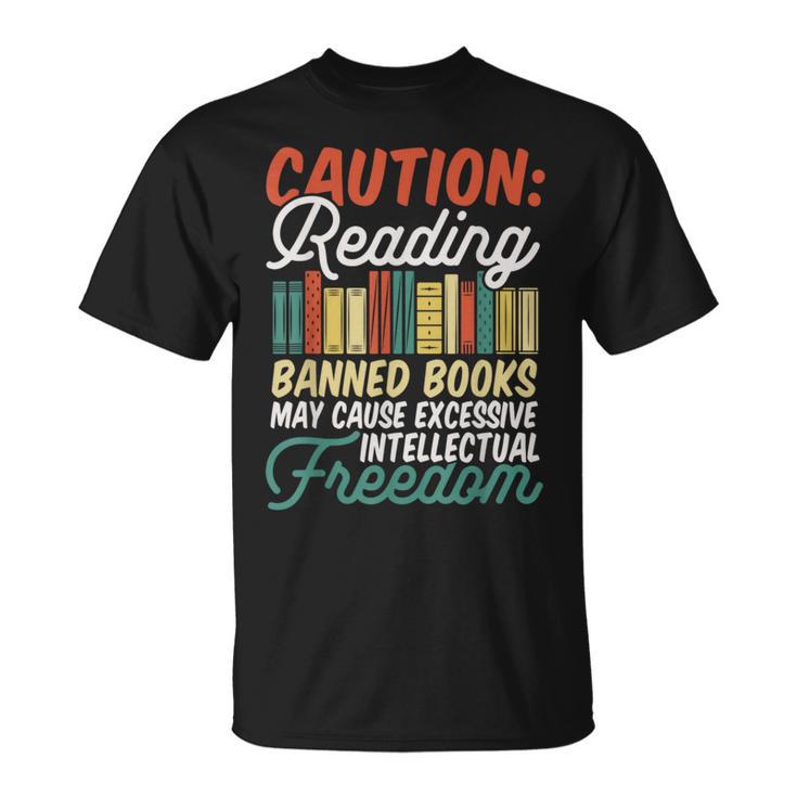 Reading Banned Books Cause Intellectual Freedom T-Shirt