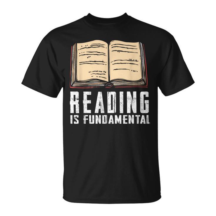 Reading Fundamental Books Lover Bookworm Reader Literature T-Shirt