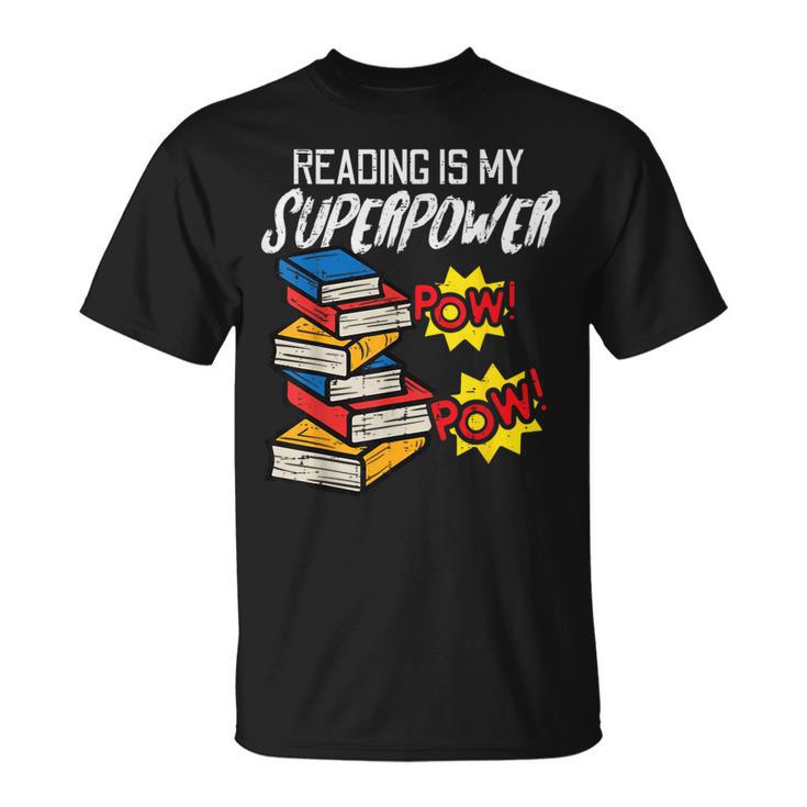 Reading Is My Superpower Book Lover Bookworm Librarian T-Shirt