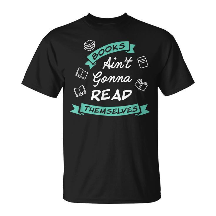 Reading Teacher Bookworm Bookstore Book Lovers Men Women T-Shirt