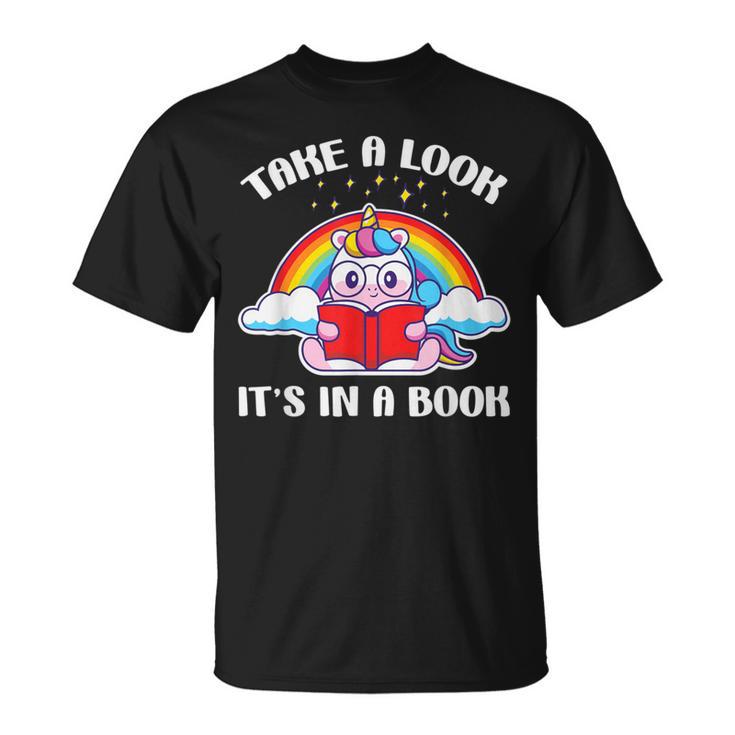 Reading Unicorn Take A Look It's In A Book Retro Rainbow T-Shirt
