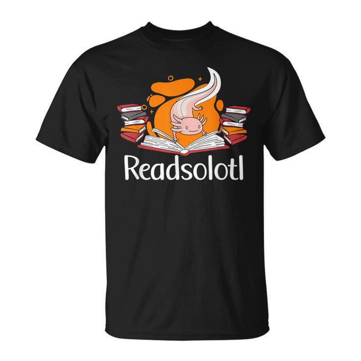 Readsolotl Book Lover & Axolotl T-Shirt