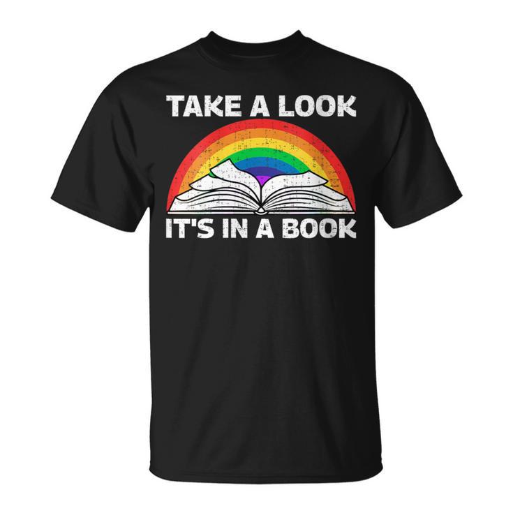 Retros Vintage Rainbow Take a Look It's In a Book Reading T-Shirt