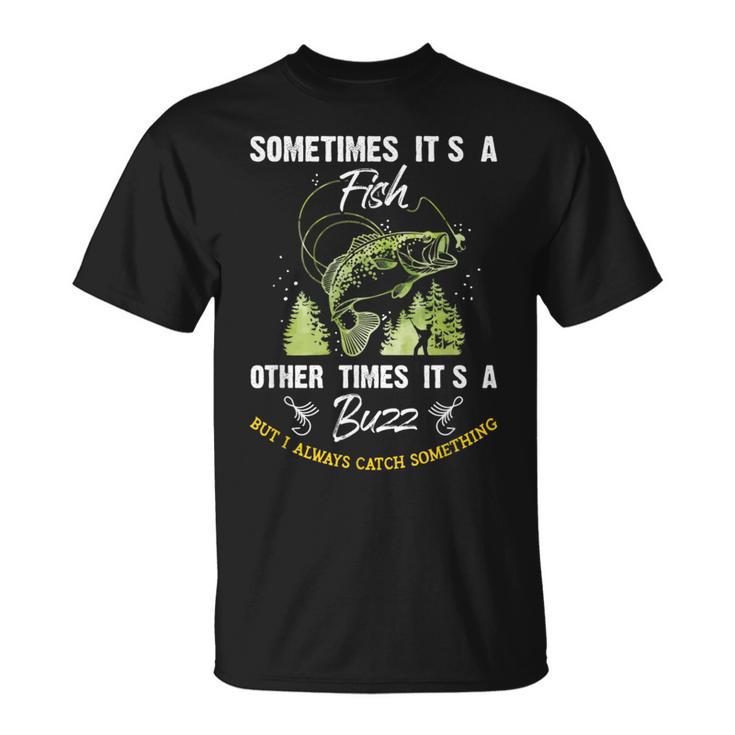 Sometimes Its A Fish Buzz Fishing Lover 漁師のギフト Tシャツ