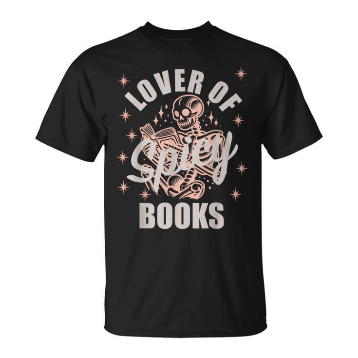 Spicy Bookish Merch Dark Romance Book Spicy Books No Trigger T-Shirt