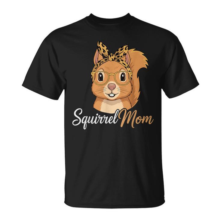 Squirrel Mom Squirrel Lover Squirrel Mama T-Shirt Squirrel Mom Squirrel Lover Squirrel Mama T-Shirt